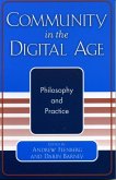 Community in the Digital Age (eBook, ePUB) Community in the Digital Age (eBook, ePUB)