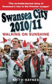 Swansea City 2010/11: Walking on Sunshine (eBook, ePUB)