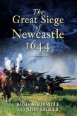 The Great Siege of Newcastle 1644 (eBook, ePUB)