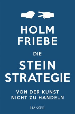 Die Stein-Strategie (eBook, ePUB) - Friebe, Holm