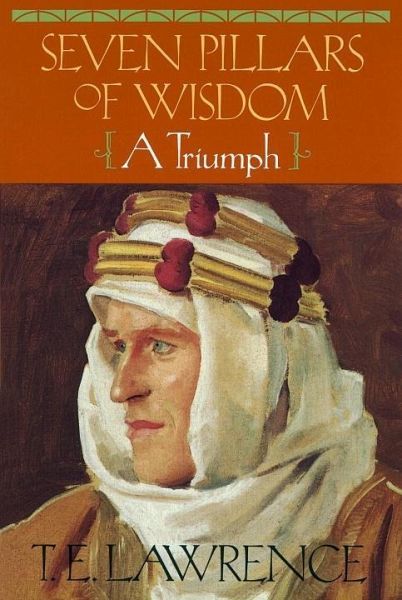 Seven Pillars of Wisdom (eBook, ePUB) Seven Pillars of Wisdom (eBook, ePUB)