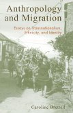 Anthropology and Migration (eBook, ePUB)