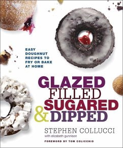 Glazed, Filled, Sugared & Dipped (eBook, ePUB) - Collucci, Stephen; Gunnison, Elizabeth