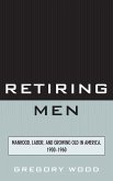 Retiring Men (eBook, ePUB)