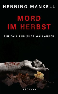 Mord im Herbst / Kurt Wallander Bd.11 (eBook, ePUB) - Mankell, Henning