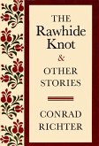 RAWHIDE KNOT&OTH STORIES (eBook, ePUB)