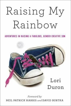 Raising My Rainbow (eBook, ePUB) - Duron, Lori