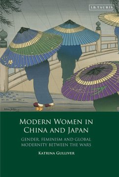 Modern Women in China and Japan (eBook, PDF) - Gulliver, Katrina