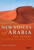 New Voices of Arabia - the Poetry (eBook, PDF) New Voices of Arabia - the Poetry (eBook, PDF)