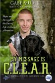 My Message is C.L.E.A.R. (eBook, ePUB)