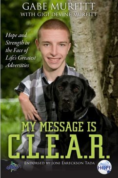 My Message is C.L.E.A.R. (eBook, ePUB) - Murfitt, Gabe