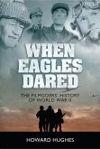 When Eagles Dared (eBook, PDF)
