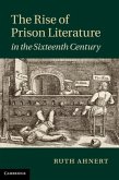 Rise of Prison Literature in the Sixteenth Century (eBook, PDF)