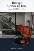 Through Grown-up Eyes (eBook, ePUB) Through Grown-up Eyes (eBook, ePUB)