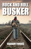 Rock and Roll Busker (eBook, ePUB)