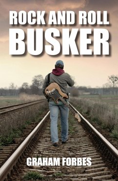 Rock and Roll Busker (eBook, ePUB) - Forbes, Graham