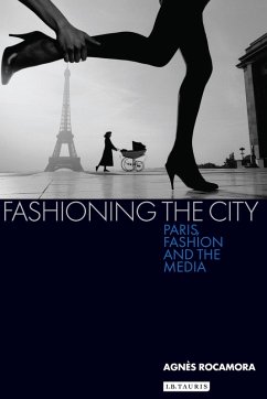 Fashioning the City (eBook, PDF) - Rocamora, Agnes