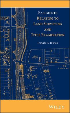 Easements Relating to Land Surveying and Title Examination (eBook, ePUB) - Wilson, Donald A.