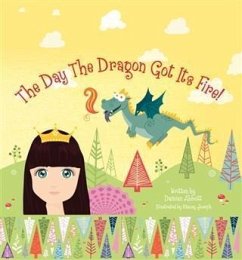 Day The Dragon Got Its Fire (eBook, ePUB) - Abbott, Damian