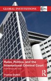 Rules, Politics, and the International Criminal Court (eBook, ePUB)