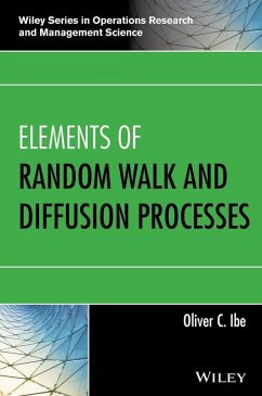 Elements of Random Walk and Diffusion Processes (eBook, PDF) - Ibe, Oliver C.
