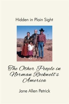 Hidden in Plain Sight: The Other People In Norman Rockwell's America (eBook, ePUB) - Petrick, Jane Allen