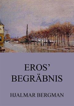 Eros' Begräbnis (eBook, ePUB) - Bergman, Hjalmar