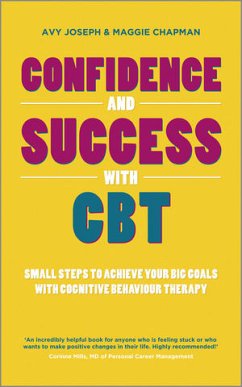 Confidence and Success with CBT (eBook, PDF) - Joseph, Avy; Chapman, Maggie