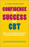 Confidence and Success with CBT (eBook, ePUB)