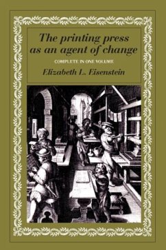 Printing Press as an Agent of Change (eBook, PDF) - Eisenstein, Elizabeth L.