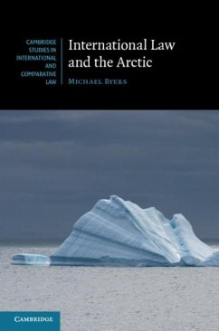 International Law and the Arctic (eBook, PDF) - Byers, Michael