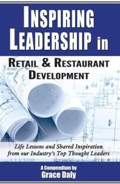 Inspiring Leadership in Retail & Restaurant Development (eBook, ePUB) - Daly, Grace