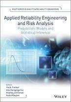 Applied Reliability Engineering and Risk Analysis (eBook, ePUB) - Frenkel, Ilia B.; Karagrigoriou, Alex; Lisnianski, Anatoly; Kleyner, Andre