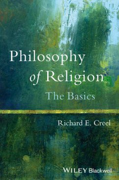 Philosophy of Religion (eBook, ePUB) - Creel, Richard E.