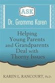 Ask Dr. Gramma Karen (eBook, ePUB)