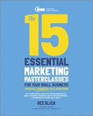 The 15 Essential Marketing Masterclasses for Your Small Business (eBook, PDF)