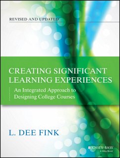 Creating Significant Learning Experiences (eBook, ePUB) - Fink, L. Dee