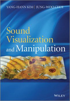 Sound Visualization and Manipulation (eBook, PDF) - Kim, Yang-Hann; Choi, Jung-Woo