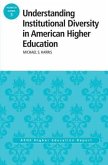 Understanding Institutional Diversity in American Higher Education (eBook, PDF)