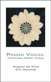 Passed Voices: Yesterday Meets Today (eBook, ePUB)