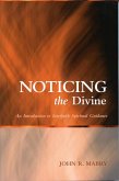 Noticing the Divine (eBook, ePUB)