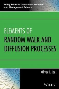 Elements of Random Walk and Diffusion Processes (eBook, ePUB) - Ibe, Oliver C.