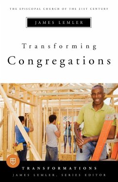 Transforming Congregations (eBook, ePUB) - Lemler, James