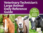 Veterinary Technician's Large Animal Daily Reference Guide (eBook, ePUB)