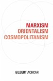Marxism, Orientalism, Cosmopolitanism (eBook, ePUB)