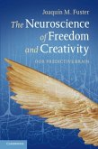 Neuroscience of Freedom and Creativity (eBook, PDF)