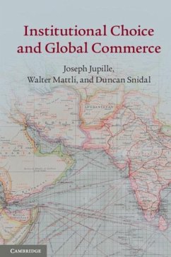 Institutional Choice and Global Commerce (eBook, PDF) - Jupille, Joseph