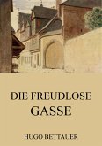 Die freudlose Gasse (eBook, ePUB)