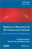 Method of Moments for 2D Scattering Problems (eBook, PDF)