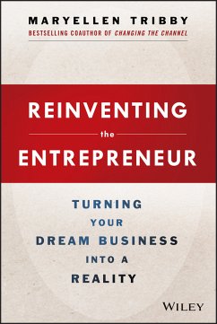 Reinventing the Entrepreneur (eBook, PDF) - Tribby, Maryellen
